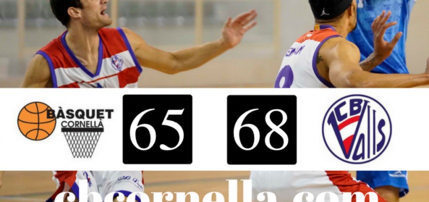 CB CORNELLÀ – CB VALLS | DERROTA PER LA MÍNIMA EN UN FINAL DE PARTIT INVERSEMBLANT