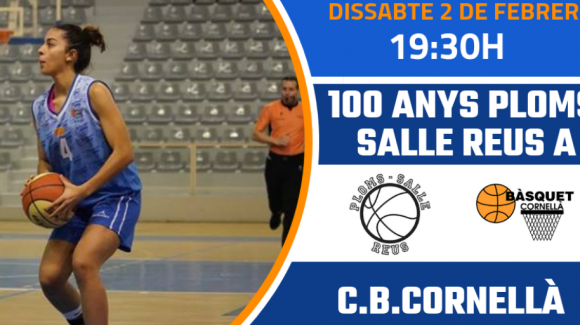 SALLE PLOMS REUS – CB CORNELLÀ | DESPLAÇAMENT IMPORTANT DEL SÈNIOR ‘A’