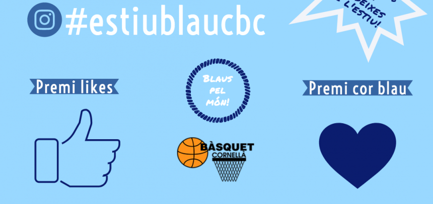 CONCURS | JA ÉS AQUÍ EL III #ESTIUBLAUCBC. PARTICIPA-HI!